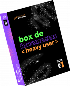 box de ferramentas heavy user